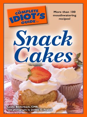 cover image of The Complete Idiot's Guide to Snack Cakes